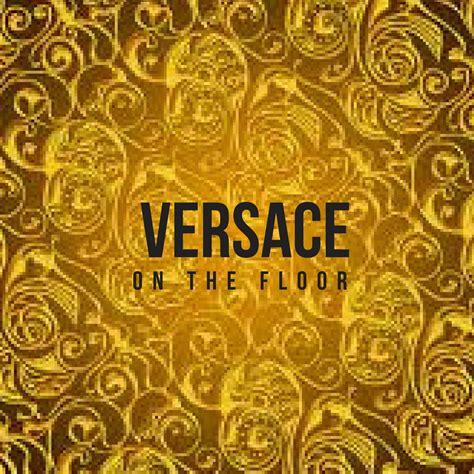 over versace|Versace on the floor download.